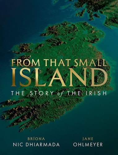 From That Small Island: The Story of the Irish