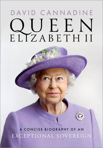 Queen Elizabeth II: A Concise Biography of an Exceptional Sovereign