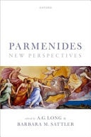Parmenides: New Perspectives