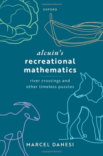 Alcuin's Recreational Mathematics: River Crossings and Other Timeless Puzzles