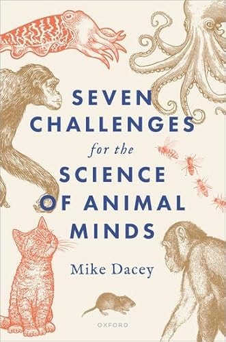 Seven Challenges for the Science of Animal Minds