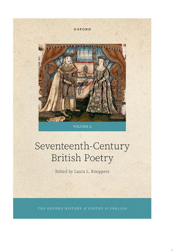 The Oxford History of Poetry in English