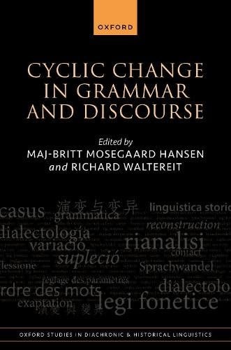 Cyclic Change in Grammar and Discourse