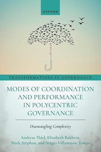 Modes of Coordination and Performance in Polycentric Governance: Disentangling Complexity