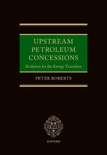 Upstream Petroleum Concessions: Evolution for the Energy Transition