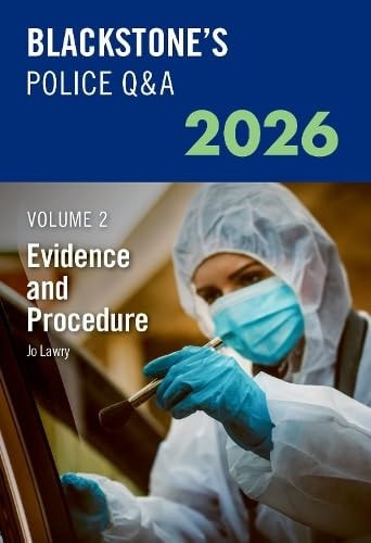 Blackstone's Police Q&A's: Evidence and Procedure