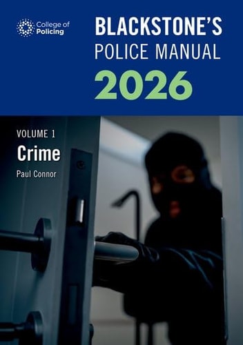 Blackstone's Police Manuals Volume 1: Crime