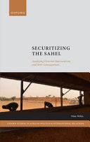 Securitizing the Sahel: Analyzing External Interventions and Their Consequences