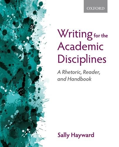 Writing for the Academic Disciplines: A Rhetoric, Reader, and Handbook