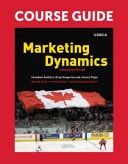 Marketing Dynamics Course Guide: Canadian Edition