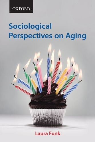Sociological Perspectives on Aging