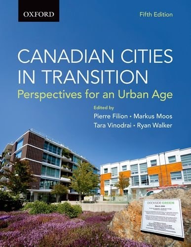 Canadian Cities in Transition: Perspectives for an Urban Age