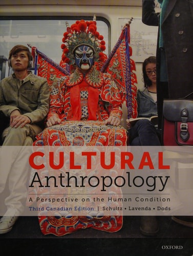 Cultural Anthropology: A Perspective on the Human Condition