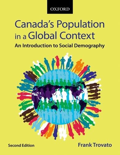 Canada's Population in a Global Context An Introduction to Social Demography