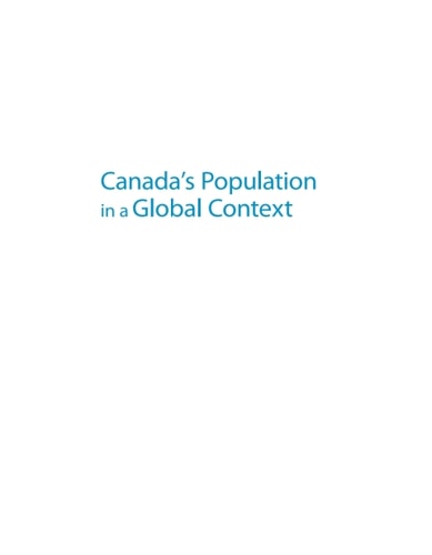 Canada's Population in a Global Context: An Introduction to Social Demography
