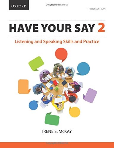 Have Your Say 2: Listening and Speaking Skills and Practice