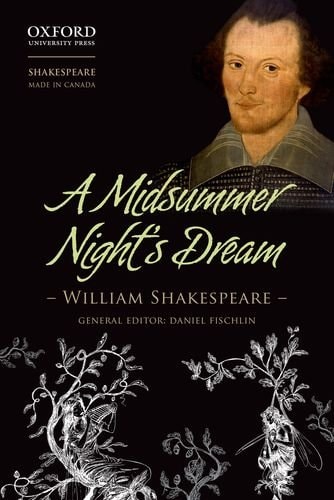 A Midsummer Night's Dream (Shakespeare Made in Canada)
