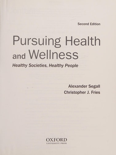 Pursuing Health and Wellness: Healthy Societies, Healthy People