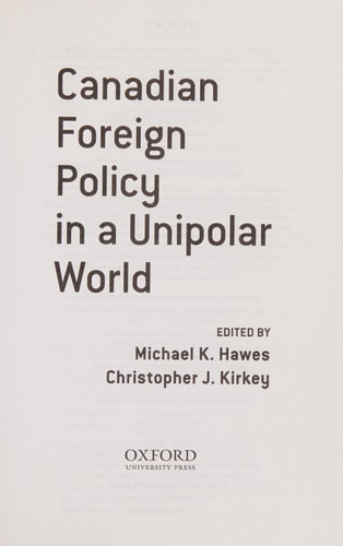 Canadian Foreign Policy in a Unipolar World