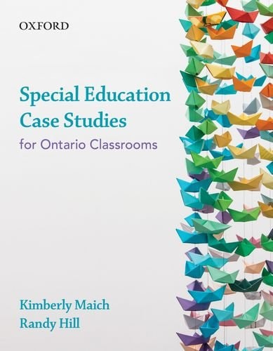 Special Education Case Studies: For Ontario Classrooms