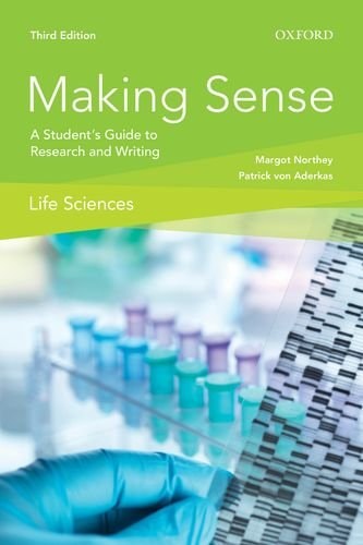 Making Sense in the Life Sciences: A Student's Guide