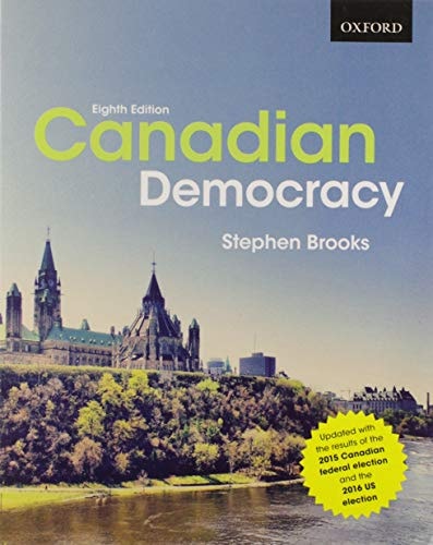 Canadian Democracy: Updated Eighth Edition