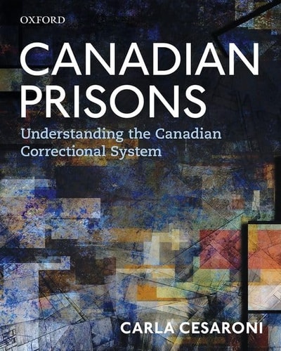 Canadian Prisons: Understanding the Canadian Correctional System