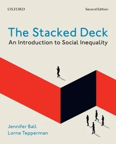 The Stacked Deck: An Introduction to Social Inequality
