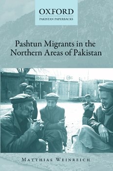 Pashtun Migrants in the Northern Areas of Pakistan