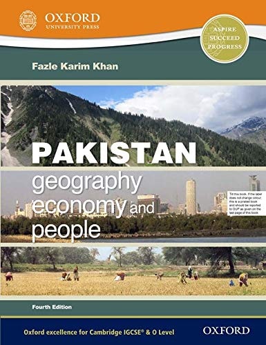 Pakistan: Geography, Economy, and People