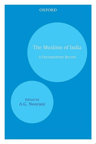 The Muslims of India A Documentary Record