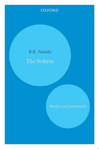 The Nehrus: Motilal and Jawaharlal