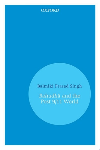 Bahudhā and the Post 9/11 World