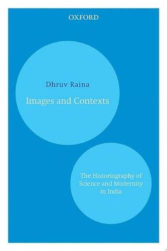 Images and Contexts The Historiography of Science and Modernity in India