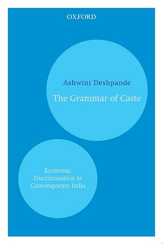 The Grammar of Caste: Economic Discrimination in Contemporary India