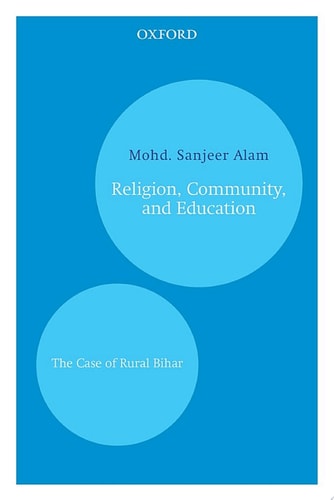 Religion, Community, and Education: The Case of Rural Bihar
