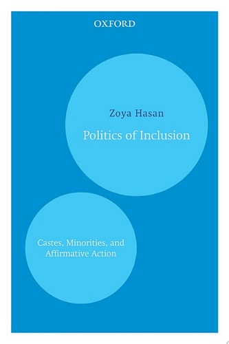 Politics of Inclusion: Castes, Minorities, and Affirmative Action