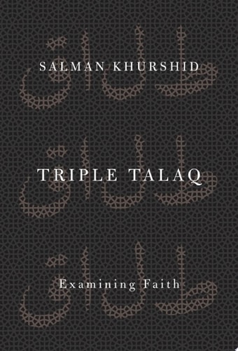 Triple Talaq: Examining Faith