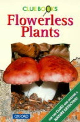 Clue Books: Flowerless Plants