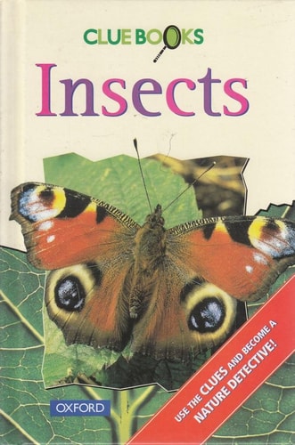 Clue Books: And Other Small Animals Without Bony Skeletons: Insects