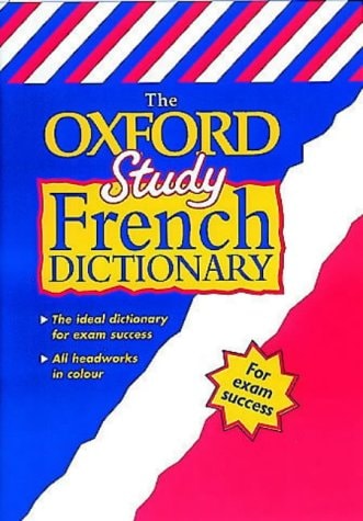 The Oxford Study French Dictionary