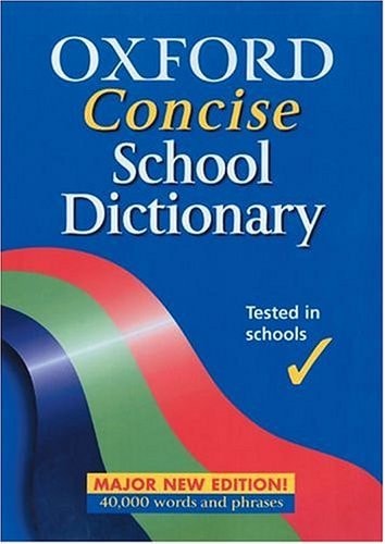 Oxford Concise School Dictionary