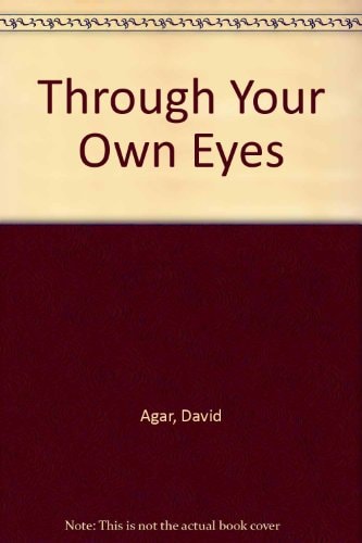 Through Your Own Eyes