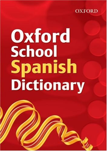Oxford School Spanish Dictionary