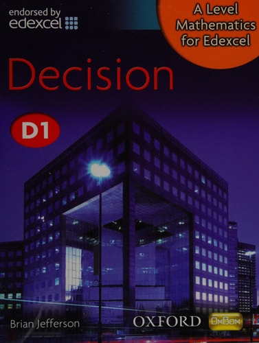A Level Mathematics for Edexcel: Decision D1