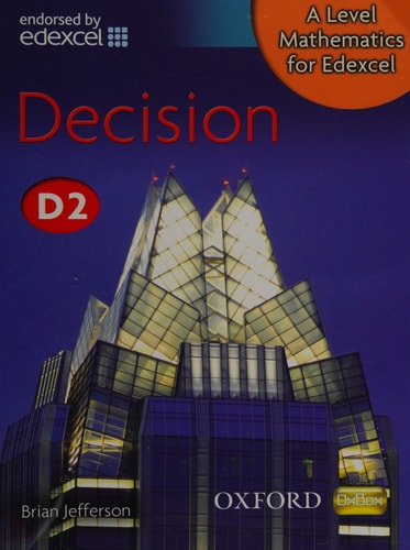 A Level Mathematics for Edexcel: Decision 2