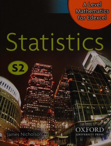 A-Level Mathematics for Edexcel: Statistics S2