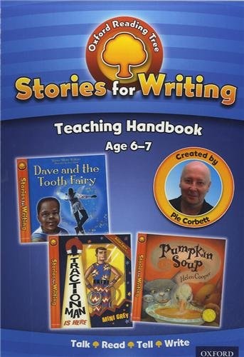 Oxford Reading Tree: Stories for Writing: Age 6-7: Teaching Handbook