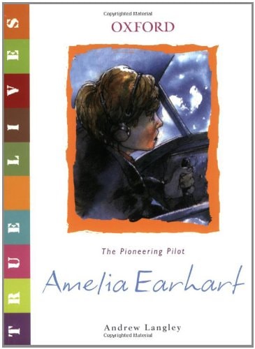 Amelia Earhart: True Lives