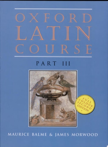 Oxford Latin Course: Part 3